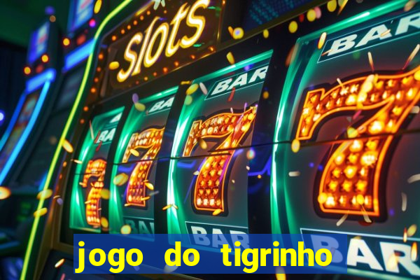 jogo do tigrinho ta pagando